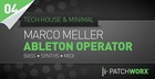 Marco Meller - Tech House And Minimal  Ableton Operator