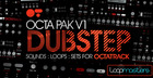 Octa Pak Vol 1 - Dubstep