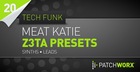 Meat Katie Tech Funk Synths Z3TA Presets