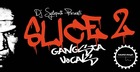 DJ Sykopath Slice Vol 2 - Gangsta Vocals