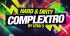 Hard & Dirty Complextro