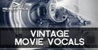 Vintage Movie Vocals