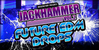 Cover noisefactory jackhammer vol.2 future edm drops 1000x512