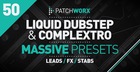 Liquid Dubstep and Complextro Massive Presets
