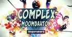 Complex Moombahton