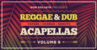 Don Goliath - Reggae & Dub Acapellas Vol. 6