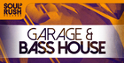 Garage & Bass House