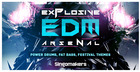 Explosive EDM Arsenal