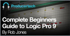 Complete Beginners Guide to Logic Pro 9