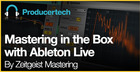 Mastering in the Box with Ableton Live