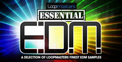 Loopmasters essential edm 582 x 298