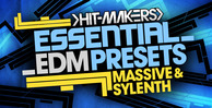 Hitmakers essential edm presets 1000 x 512