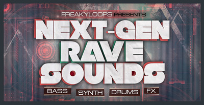 Next gen rave sounds 1000x512