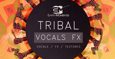 Tribal vocals fx   1000x512