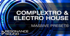 Complextro & Electro House Massive Presets