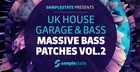 UK House, Garage & Bass: Massive Bass Presets 2