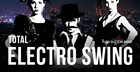 Total Electro Swing