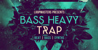 Bass Heavy Trap