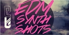 EDM Synth Shots