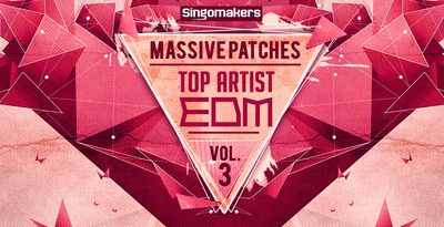 Top artist edm massive patches vol 3 1000x512