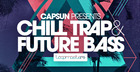 CAPSUN Presents Chill Trap & Future Bass