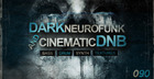 Dark Neurofunk & Cinematic DnB