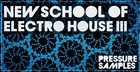 New School Of Electro House 3
