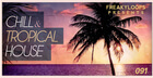 Chill & Tropical House