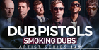 Dub Pistols - Smoking Dubs