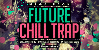 Future chill trap mega pack 1000x512