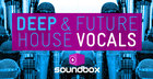 Deep & Future House Vocals