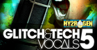 Glitch & Tech Vocals 5