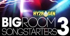 Bigroom Songstarters 3