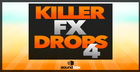 Killer Fx Drops 4
