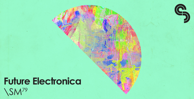 Future Electronica Samples, RnB Sounds, Pop Drums Future Electronica Samples, RnB Sounds, Pop Drums