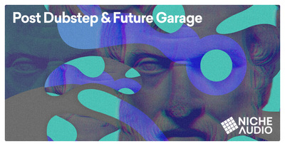 Niche samples sounds post dubstep   future garage 1000 x 512 new