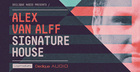 Alex Van Alff - Signature House