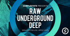 Raw Underground Deep