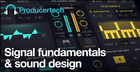 Signal fundamentals and sound design