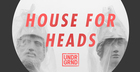 House For Heads