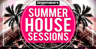 Singomakers summer house sessions 1000x512