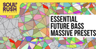 Essential Future Bass - Massive Presets