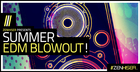 Summer EDM Blowout!