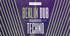 Berlin Dub Techno