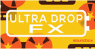 Ultra Drop FX