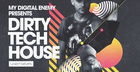 My Digital Enemy - Dirty Tech House