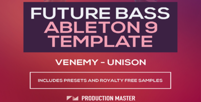 Future Bass Ableton Live Template Venemy Unison