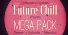 Future Chill Presets Mega Pack