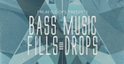 Bass Music Fills & Drops