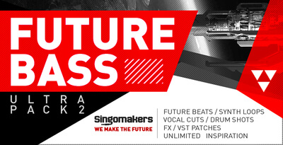 Singomakers future bass ultra pack vol 2 1000x512